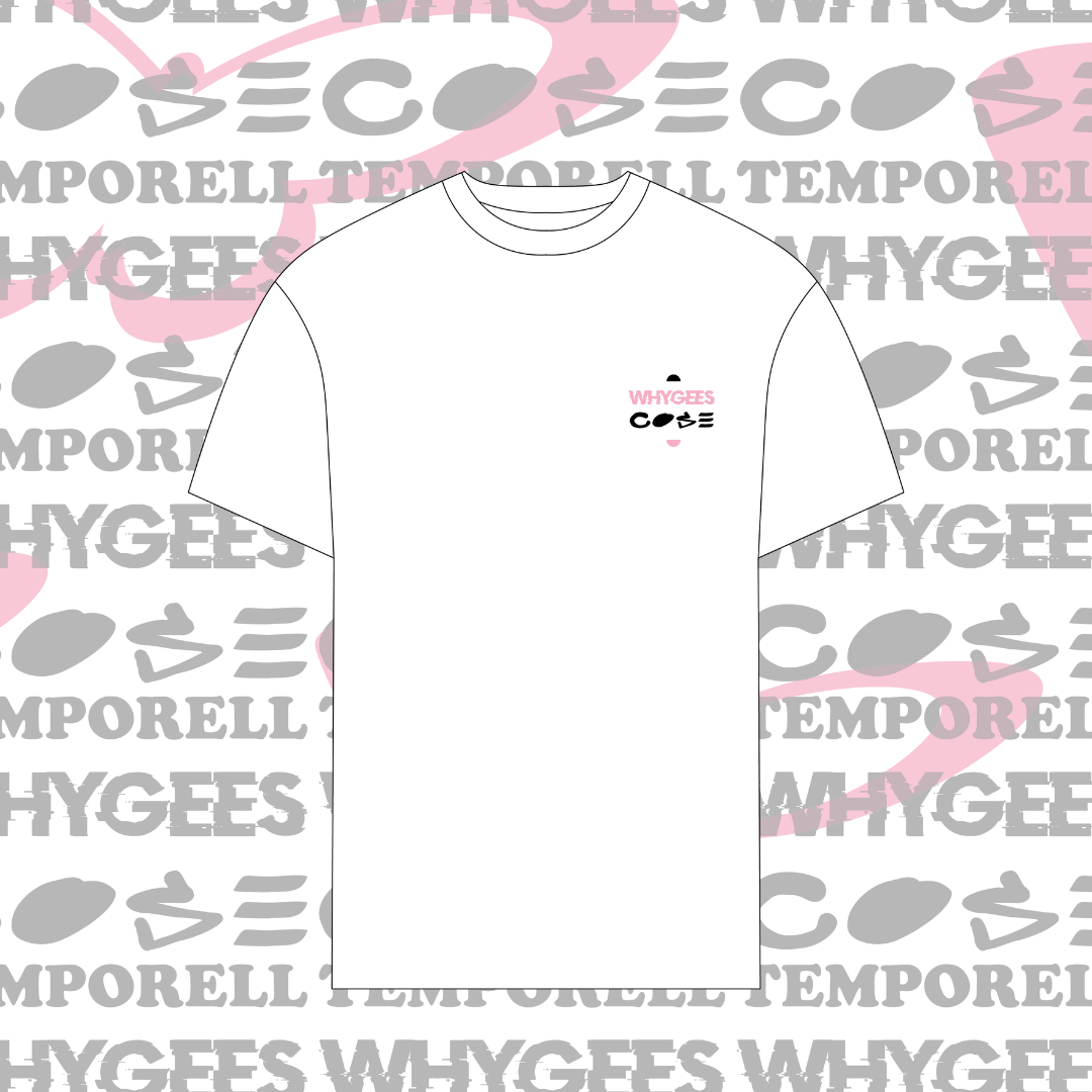 TEMPORELL X WHYGEES + COSE